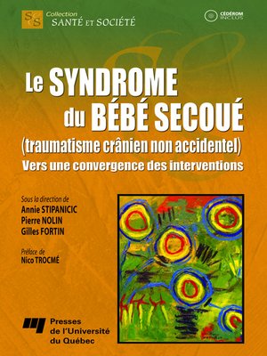 cover image of Le syndrome du bébé secoué (traumatisme crânien non accidentel)
